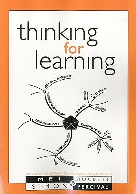 Thinking for Learning by Rockett, Mel