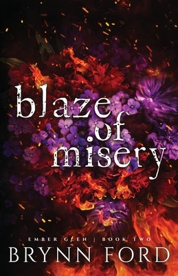 Blaze of Misery by Ford, Brynn