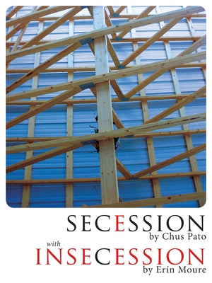 Secession/Insecession by Moure, Erín