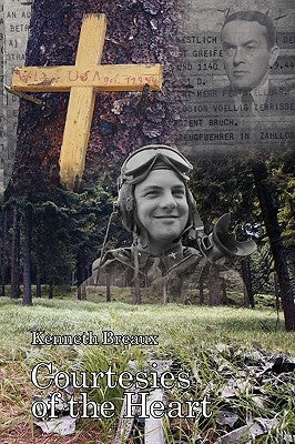 Courtesies of the Heart by Breaux, Kenneth