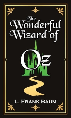 The Wonderful Wizard of Oz by Baum, L. Frank
