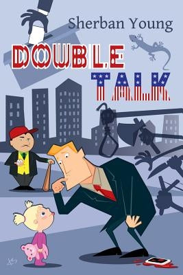 Double Talk by Young, Sherban