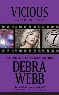 Vicious: The Faces of Evil Series: Book 7 by Webb, Debra