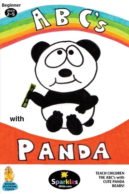 ABC's with Panda!: Teach your Child the ABC's with Panda Bears by Sparkles 4. Kids