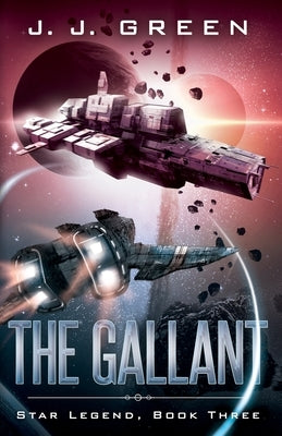 The Gallant by Green, J. J.