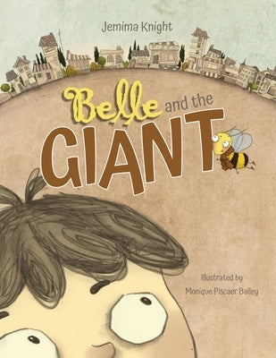 Belle and the Giant by Knight, Jemima