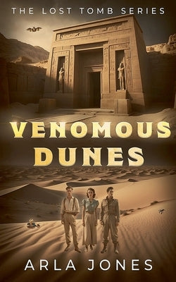 Venomous Dunes by Jones, Arla