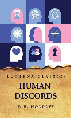 Human Discords by F H Hoadley