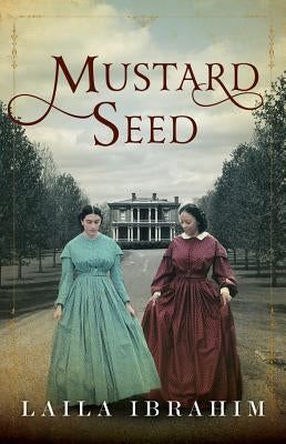 Mustard Seed by Ibrahim, Laila