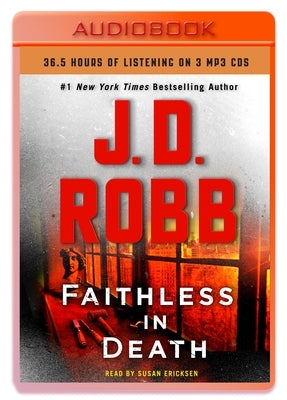 Faithless in Death: An Eve Dallas Novel by Robb, J. D.