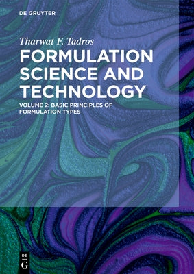 Basic Principles of Formulation Types by Tadros, Tharwat F.