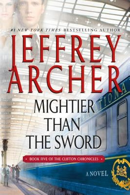 Mightier Than the Sword by Archer, Jeffrey