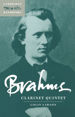 Brahms: Clarinet Quintet by Lawson, Colin