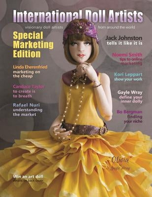 International Doll Artists: Special Marketing Edition by Ehrenfried, Linda
