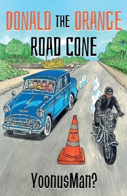 Donald the Orange Road Cone by Yoonusman?, Yoonus