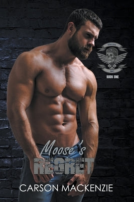 Moose's Regret by MacKenzie, Carson