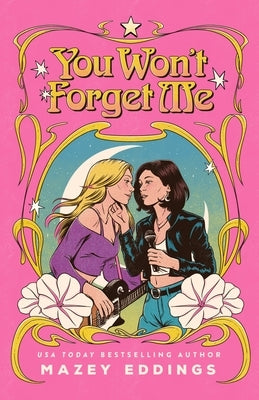 You Won't Forget Me by Eddings, Mazey