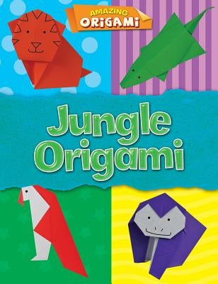 Jungle Origami by Fullman, Joe