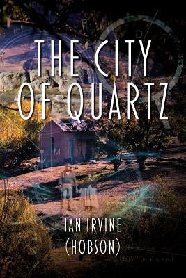 The City of Quartz by Irvine (Hobson), Ian