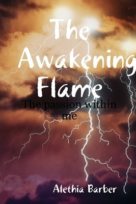 The Awakening Flame by Barber, Alethia