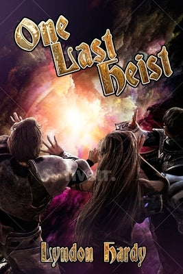 One Last Heist by Hardy, Lyndon