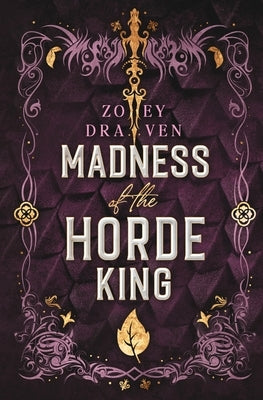 Madness of the Horde King: Alternate Cover Edition by Draven, Zoey