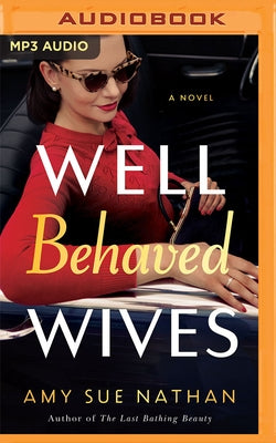Well Behaved Wives by Nathan, Amy Sue