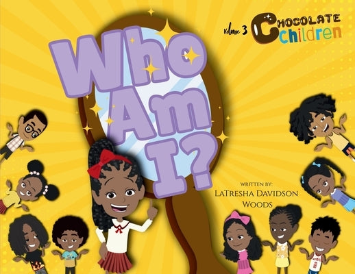 Who Am I? by Woods, Latresha Davidson