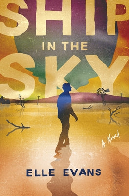 Ship in the Sky by Evans, Elle