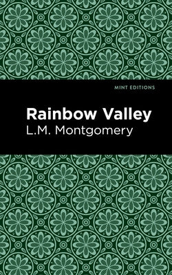 Rainbow Valley by Montgomery, L. M.