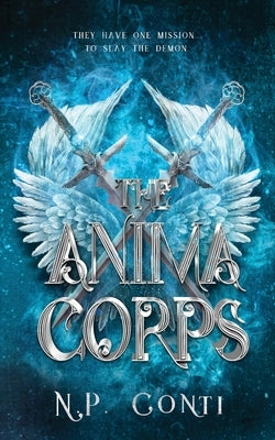The Anima Corps by Conti, N. P.