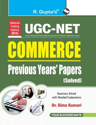 Ugc-Net: Commerce Previous Papers (Solved) by Kumari, Sima
