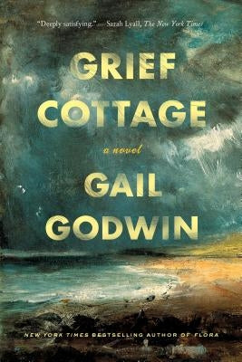 Grief Cottage by Godwin, Gail