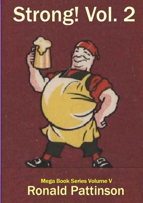 Strong! Vol 2: Just the recipes by Pattinson, Ronald