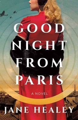 Goodnight from Paris by Healey, Jane