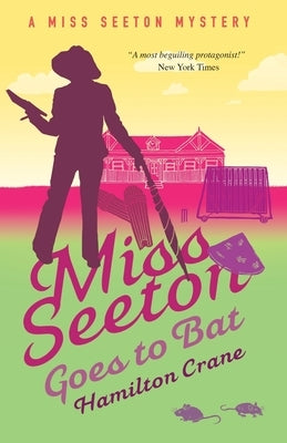 Miss Seeton Goes to Bat by Crane, Hamilton