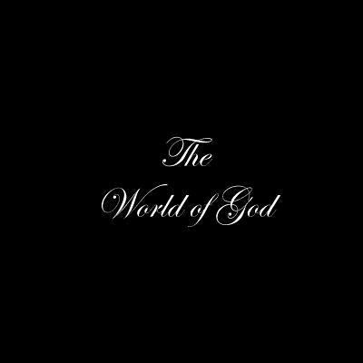 The World of God by Chandler, Robie Jean