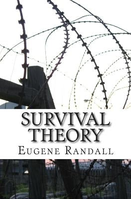 Survival Theory by Randall, Eugene
