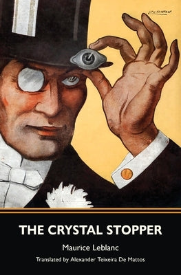 The Crystal Stopper (Warbler Classics) by LeBlanc, Maurice
