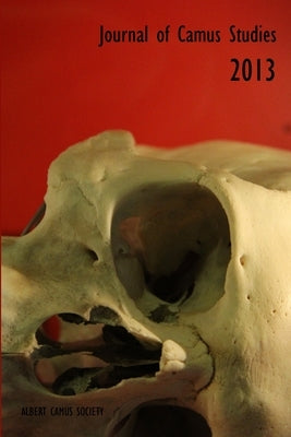 Journal of Camus Studies 2013 by Society, Camus