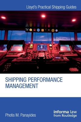 Shipping Performance Management by Panayides, Photis M.