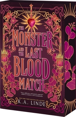 The Monster and the Last Blood Match by Linde, K. A.