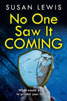 No One Saw It Coming by Lewis, Susan