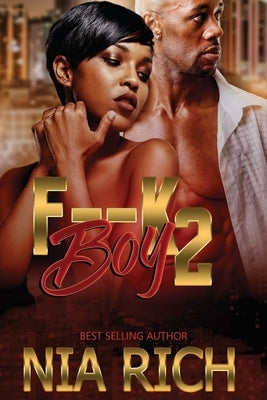 F--k Boy 2 by Rich, Nia