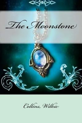 The Moonstone by Mybook
