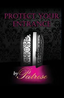 Protect Your Entrance by Patrese