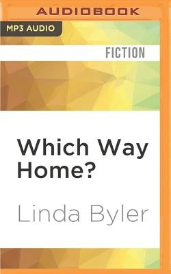 Which Way Home? by Byler, Linda