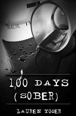 100 Days (sober) by Craig, Randy