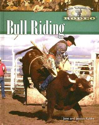 Bull Riding by Kubke, Jane