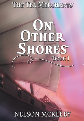 On Other Shores by McKeeby, Nelson